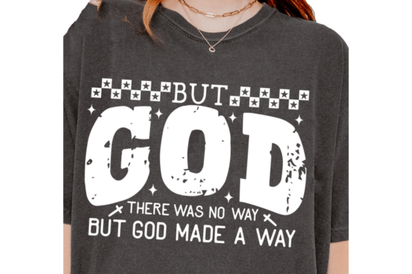 But God PNG, Christian SVG PNG for T-Shirt Designs