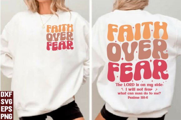 Faith over Fear SVG, Christian PNG for T-Shirt Designs