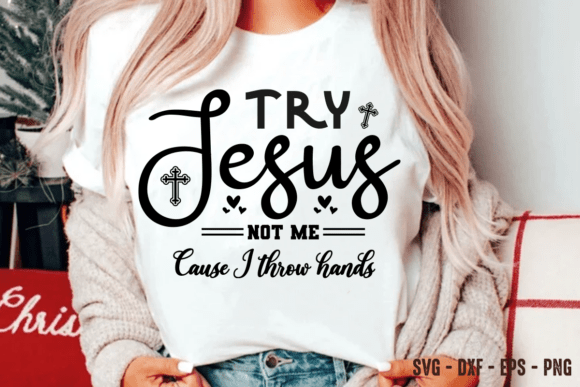 Funny Christian Quote SVG PNG for T-Shirt Designs