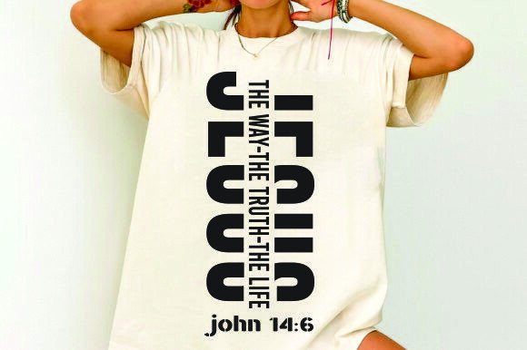 Jesus Svg, John 14 6 Svg Png, the Way T-Shirt Designs