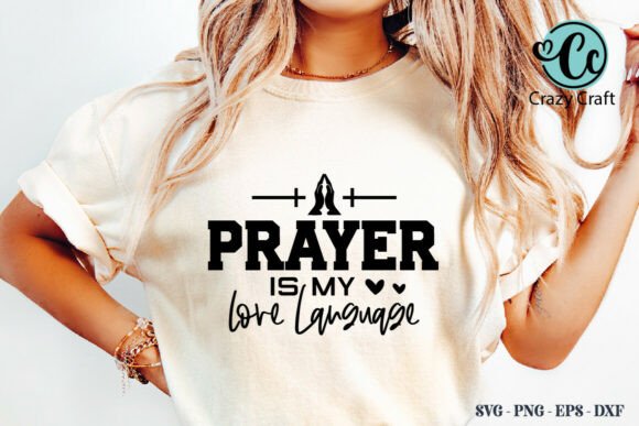 Prayer is My Love Language Png, Jesus