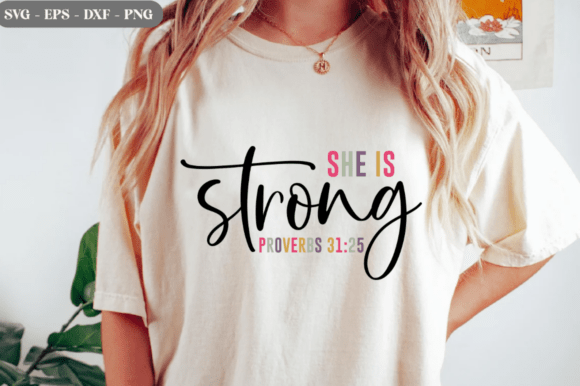 She is Strong SVG, God Jesus SVG PNG for T-Shirt Designs